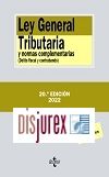 Ley General Tributaria y Normas Complementarias . Delito fiscal y contrabando (20 Edicin) 2022