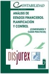 Anlisis de Estados Financieros. Planificacin y Control (Comentarios y Casos Prcticos) 4 Edicin