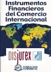 Instrumentos Financieros del Comercio Internacional