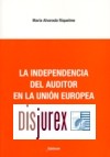 Independencia del auditor en la Unin Europea, La. 2 Edicin