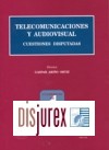 Telecomunicaciones y audiovisual. Cuestiones disputadas