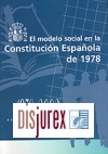 El modelo social en la Constitucin Espaola de 1978 