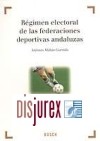 Regimen electoral de las federaciones deportivas andaluzas