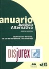Anuario de Justicia Alternativa. N 5. Ao 2004. Especial Ley 60/2003 de 23 de diciembre, de Arbitraje
