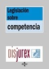 Legislacin sobre Competencia. Propiedad industrial y consumo