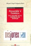 Filiacin y familia : sus efectos en el contrato de trabajo
