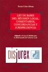 Ley de bases de Rgimen Local : Comentarios, Concordancias y Jurisprudencia