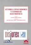 Autores, Consumidores y comercio electrnico (Incluye CD Rom)