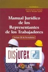 Manual Jurdico de los Representantes de los Trabajadores (Incluye CD Rom de formularios)