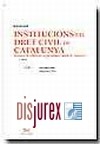 Institucions del Dret Civil de Catalunya Volum II Dret de la persona i dret de famlia (6 Edicin)