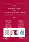 Comentarios a la legislacin concursal. 2 Volmenes. Ley 22/2003 y 8/2003 para la reforma concursal