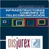 Infraesctructuras comunes de telecomunicacin . ICT 2003