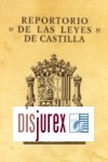 Repertorio de las Leyes de Castilla. (Edicin Facsmil, Con Ocasin del V Centenario del Nacimiento Del