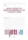 Manual Bsico de Derecho Urbanstico de Castilla y Len 4 Edicin