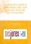 Constitucin y reforma de los Estatutos de Autonoma 