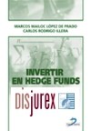 Invertir en Hedge Funds : anlisis de su estructura, estrategias y eficiencia