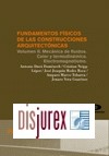 Fundamentos fsicos de las construcciones arquitectnicas. Volumen II : Mecnica de fluidos, calor y termodinmica y electromagnetismo