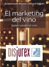 El Marketing del Vino : saber vender el vino