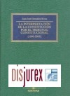 La Interpretacin de la Constitucin por el Tribunal Constitucional ( 1980 - 2005 )