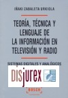 Teora, tcnica y lenguaje de la informacin en televisin y radio. Sistemas digitales y analgicos