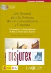 Ley General para la defensa de los Consumidores y Usuarios. Comentarios y Jurisprudencia de la Ley veinte aos despus