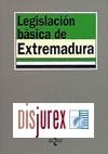 Legislacin bsica de Extremadura. 3 Edicin