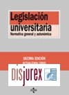 Legislacin Universitaria. Normativa general y autonmica (11 Edicin actualizada)