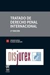 Tratado de Derecho Penal Internacional (3 Edicin)