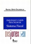 Esquemas y casos prcticos de sistema fiscal. Curso 2006/2007. 19 edicin