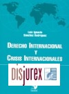 Derecho Internacional y Crisis Internacionales