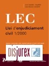 Llei D`Enjuiciament Civil 1/2000. Anotat i concordat amb especial atenci al Dret civil catal