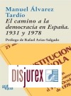 El camino a la democracia en Espaa. 1931 y 1978