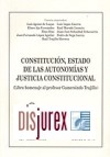 Constitucin , Estado de las Autonomas y Justicia Constitucional 