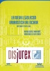 La nueva legislacin urbanstica Valenciana Doctrina y Texto Legal 