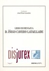 Libro Homenaje a D. igo Cavero Lataillade 