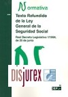 Texto Refundidio de la ley General de la Seguridad Social. Normativa 2006