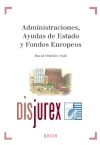 Administraciones, ayudas de estado y fondos europeos
