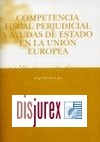 Competencia Fiscal perjudicial y ayudas de Estado en la Unin Europea