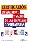 Certificacin en seguridad y salud de las empresas contratistas y subcontratistas . 2 Edicin