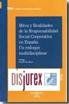 Mitos y realidades de la responsabilidad social corporativa en Espaa. Un enfoque multidisciplinar