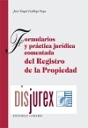 Formularios y prctica jurdica comentada del Registro de la Propiedad