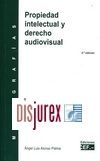 Propiedad Intelectual y Derecho Audiovisual . 4 Edicin