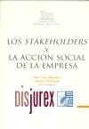 Los Stakeholderes y la accin social de la empresa
