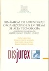 Dinmicas de aprendizaje organizativo en empresas de alta tecnologa. Un estudio comparado entre Espaa y Estados Unidos.