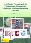 La inclusin progresiva de las personas con discapacidad intelectual en el mundo laboral (1902-2006)