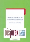 Manual prctico de Contratacin Laboral. Adaptada a la Ley 3/2007 
