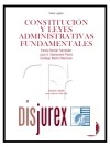 Constitucin y Leyes Administrativas Fundamentales (2 Edicin)