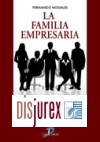 La familia empresaria. Aprenda a diagnosticar sus dficits y potencialidades