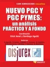 Nuevo PGC y PGC PYMES : un anlisis prctico y a fondo. Con ejercicios resueltos