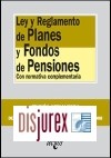 Ley y Reglamento de Planes y Fondos de Pensiones. Con normativa complementaria